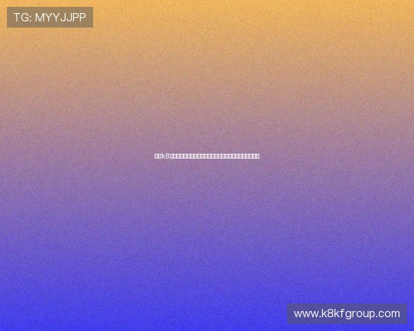 凯发k8官网首页登录入口全面指南帮助用户快速安全登录体验提升